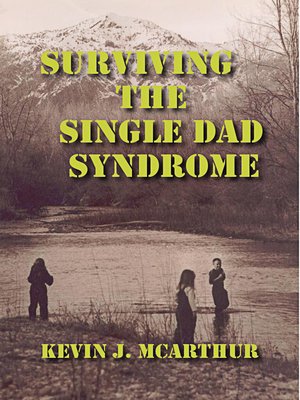 cover image of Surviving the Single Dad Syndrome